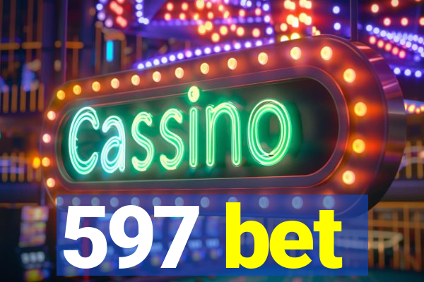 597 bet